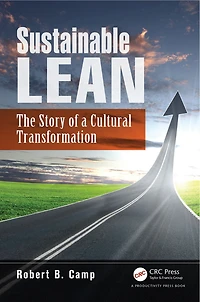 Sustainable Lean: The Story of a Cultural Transformation