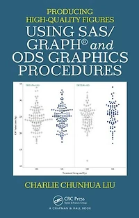 Producing High-Quality Figures Using SAS/GRAPH and ODS Graphics Procedures