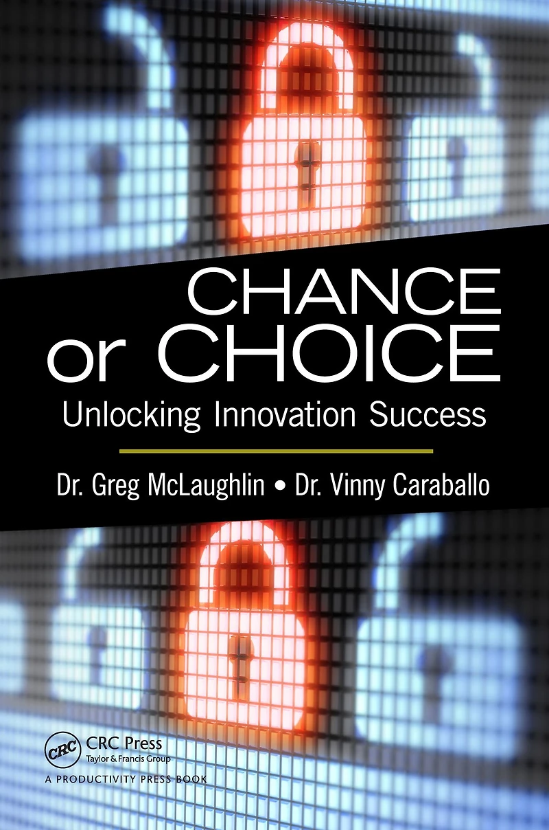 Chance or Choice: Unlocking Innovation Success