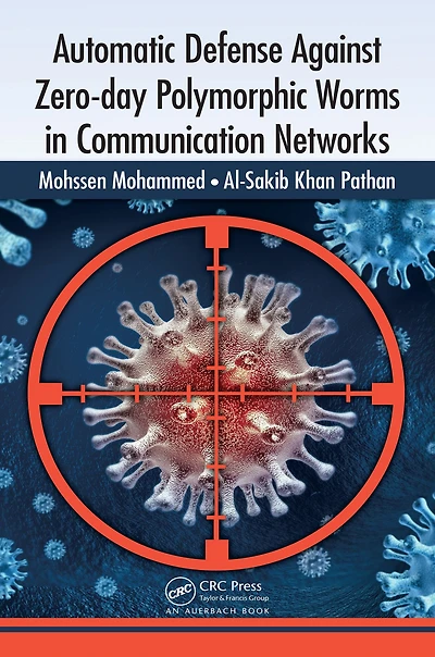 Automatic Defense Against Zero-day Polymorphic Worms Communication Networks
