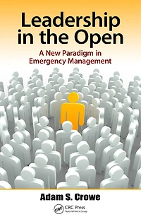 Leadership the Open: A New Paradigm Emergency Management