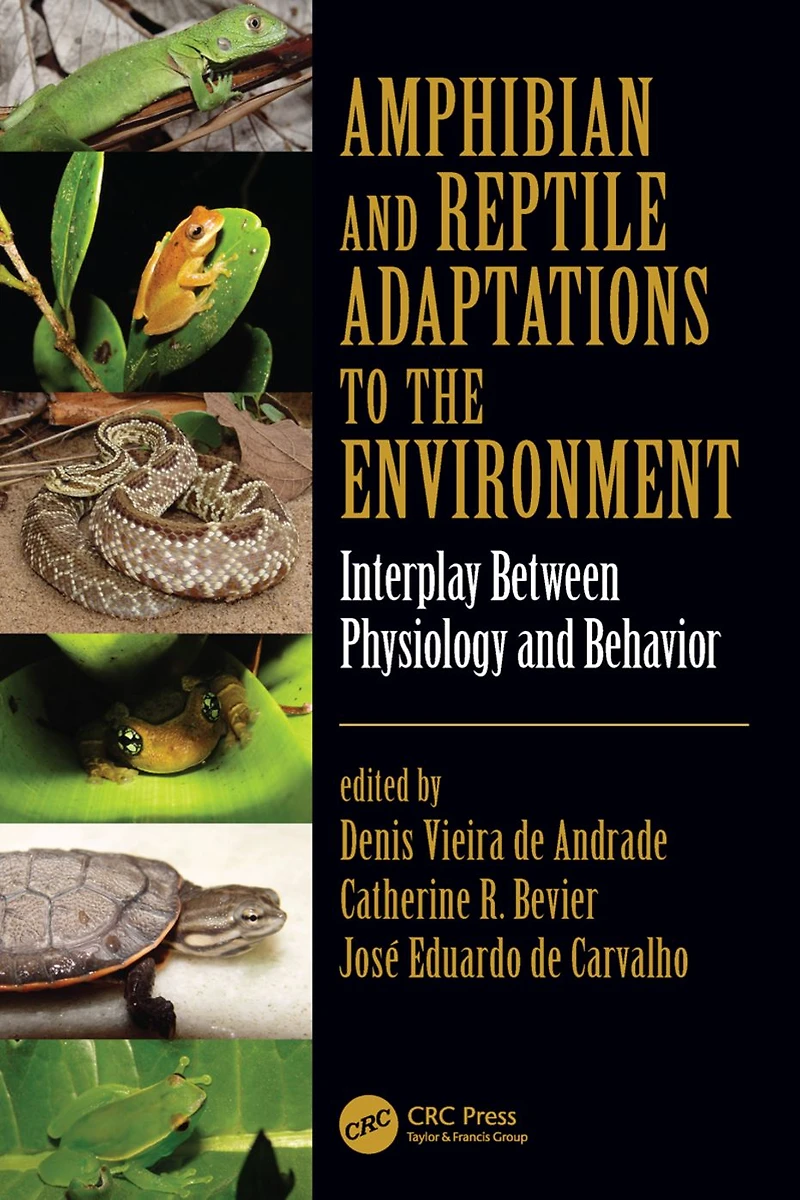 Amphibian and Reptile Adaptations to the Environment: Interplay Between Physiology Behavior