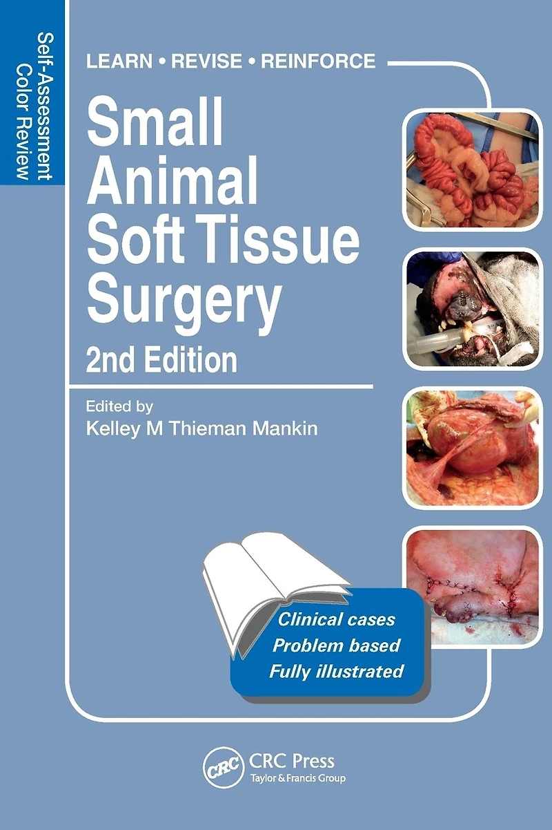 Small Animal Soft Tissue Surgery: Self-Assessment Color Review, Second Edition