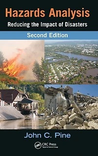 Hazards Analysis: Reducing the Impact of Disasters, Second Edition