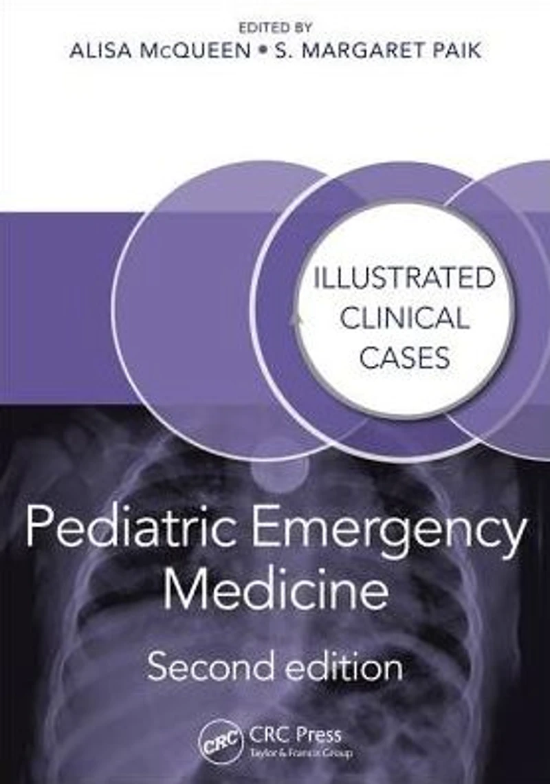 Pediatric Emergency Medicine: Illustrated Clinical Cases, Second Edition