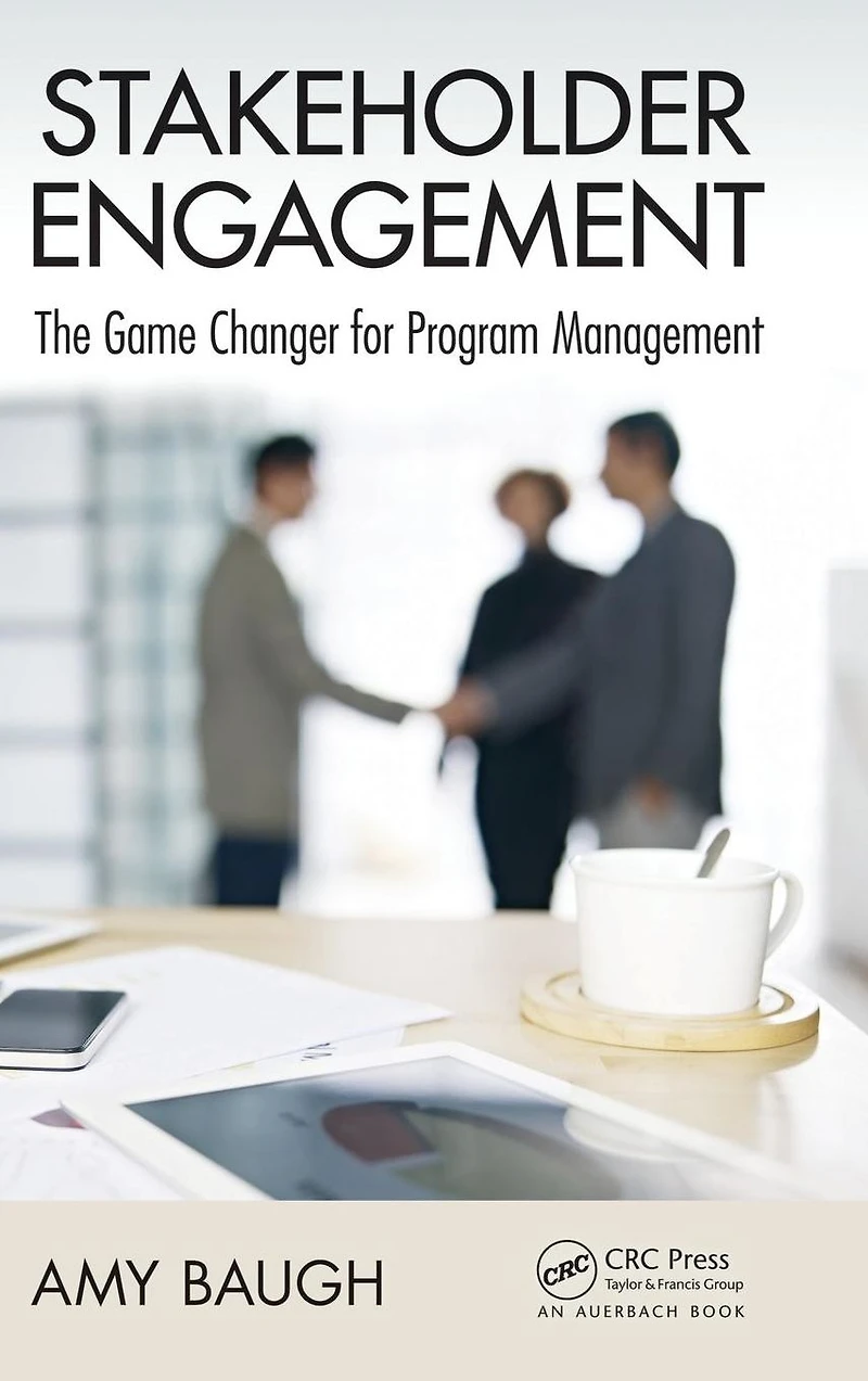 Stakeholder Engagement: The Game Changer for Program Management