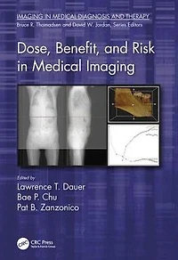 Dose, Benefit, and Risk Medical Imaging