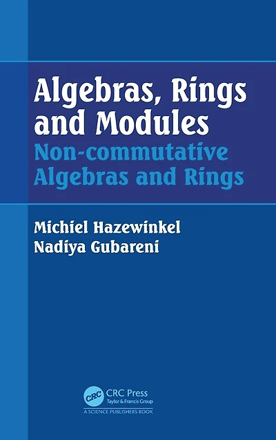 Algebras, Rings and Modules: Non-commutative Algebras