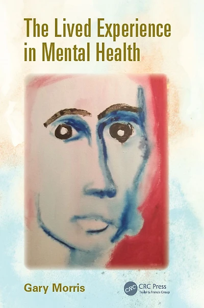 The Lived Experience Mental Health
