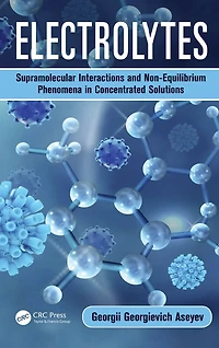 Electrolytes: Supramolecular Interactions and Non-Equilibrium Phenomena Concentrated Solutions