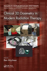 Clinical 3D Dosimetry Modern Radiation Therapy
