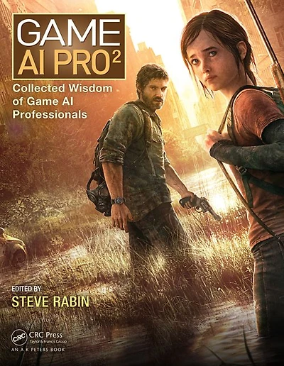 Game AI Pro 2: Collected Wisdom of Professionals