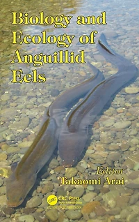 Biology and Ecology of Anguillid Eels