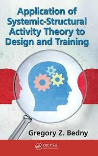Application of Systemic-Structural Activity Theory to Design and Training