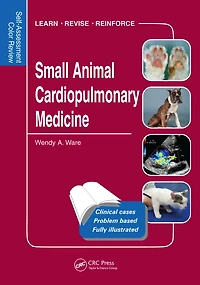 Small Animal Cardiopulmonary Medicine: Self-Assessment Color Review