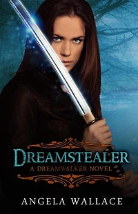 Dreamstealer (Dreamwalker, #2)