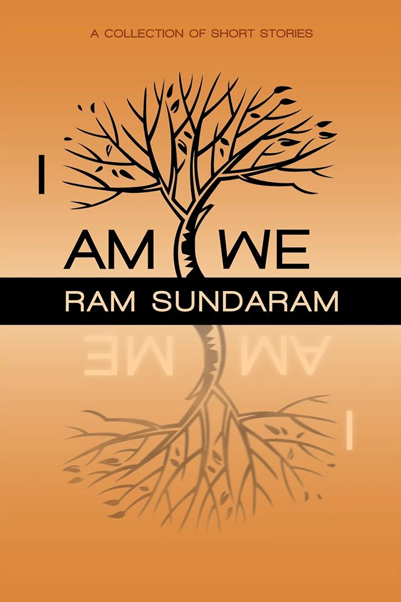 I AM WE: A Collection of Short Stories
