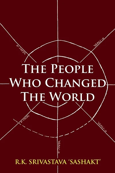 The People Who Changed The World
