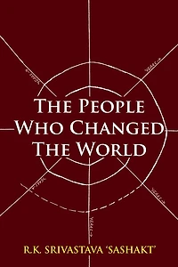 The People Who Changed The World