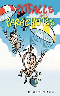 PITFALLS AND PARACHUTES