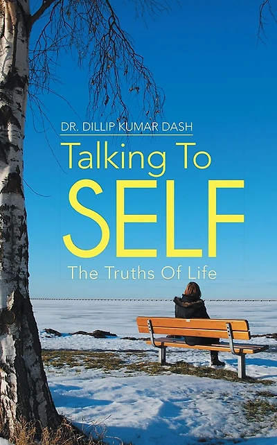 Talking To Self: The Truths Of Life