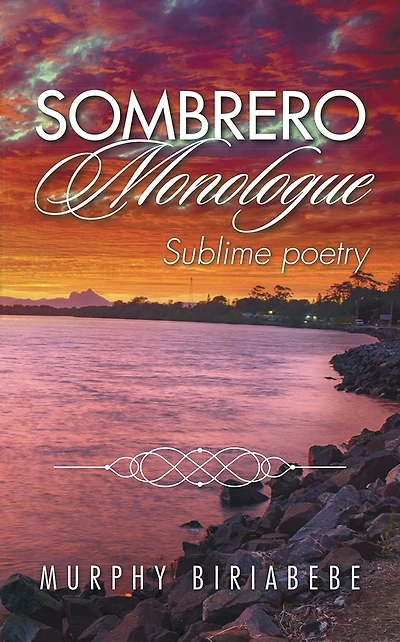SOMBRERO MONOLOGUE: Sublime poetry