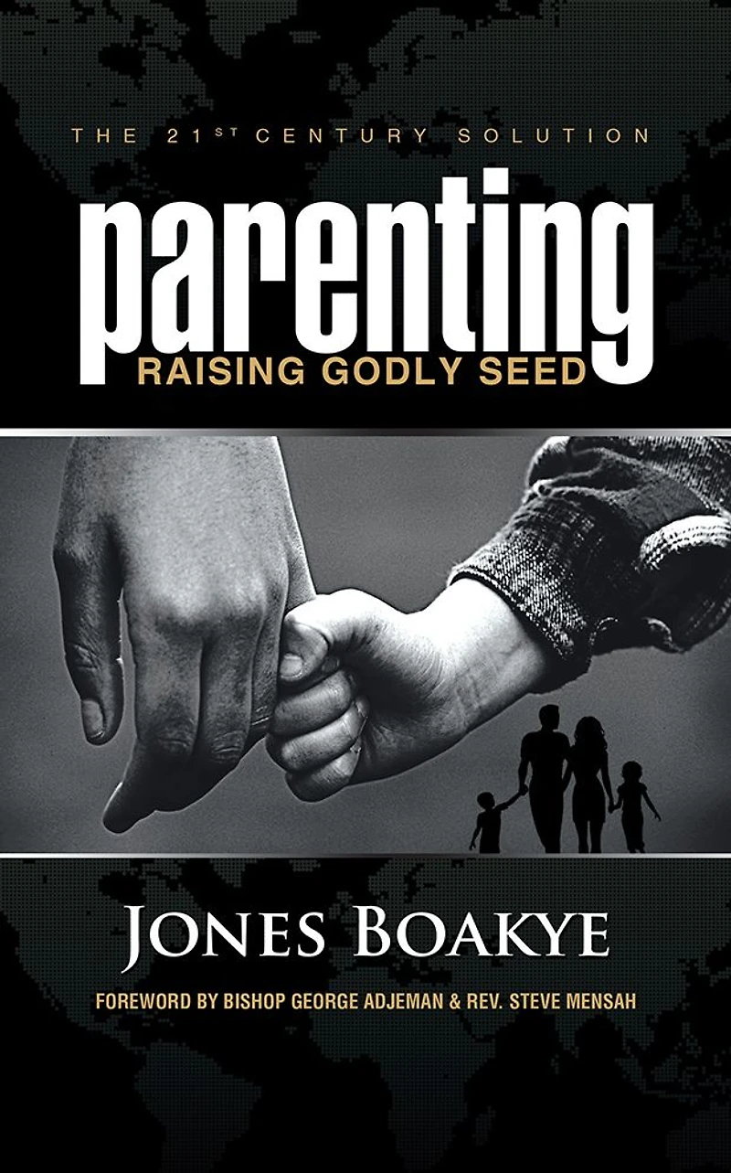 Parenting: Raising Godly Seed