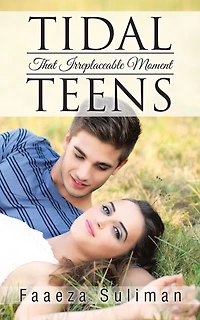 Tidal Teens: That Irreplaceable Moment