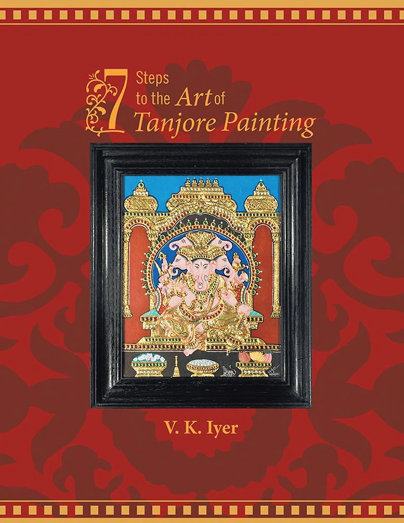 7 Steps to the Art of Tanjore Painting