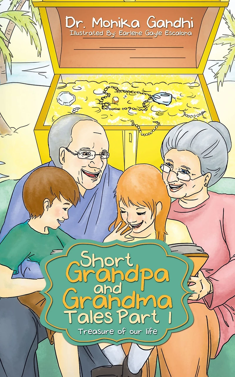 Short Grandpa and Grandma Tales Part-1: Treasure of Our Life