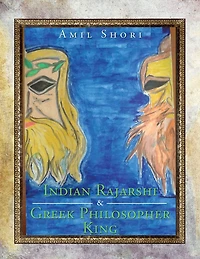 Indian Rajarshi And Greek Philosopher King: Principles of Good Governance
