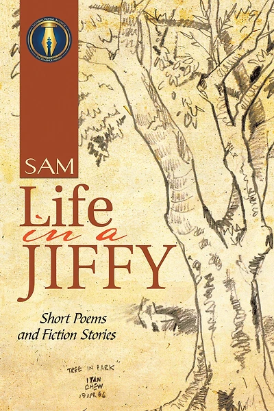 Life a Jiffy: Short Poems and Fiction Stories