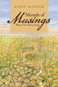 Morsels Of Musings: When The Muse Sings