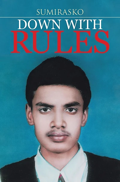 Down With Rules