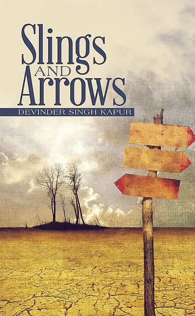 SLINGS AND ARROWS