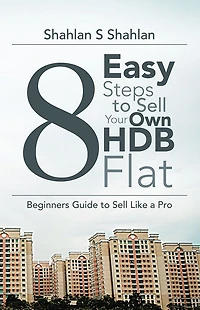 8 Easy Steps to Sell Your Own HDB Flat: Beginners Guide to Sell Like a Pro
