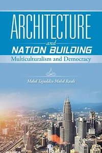Architecture and Nation Building: Multiculturalism and Democracy
