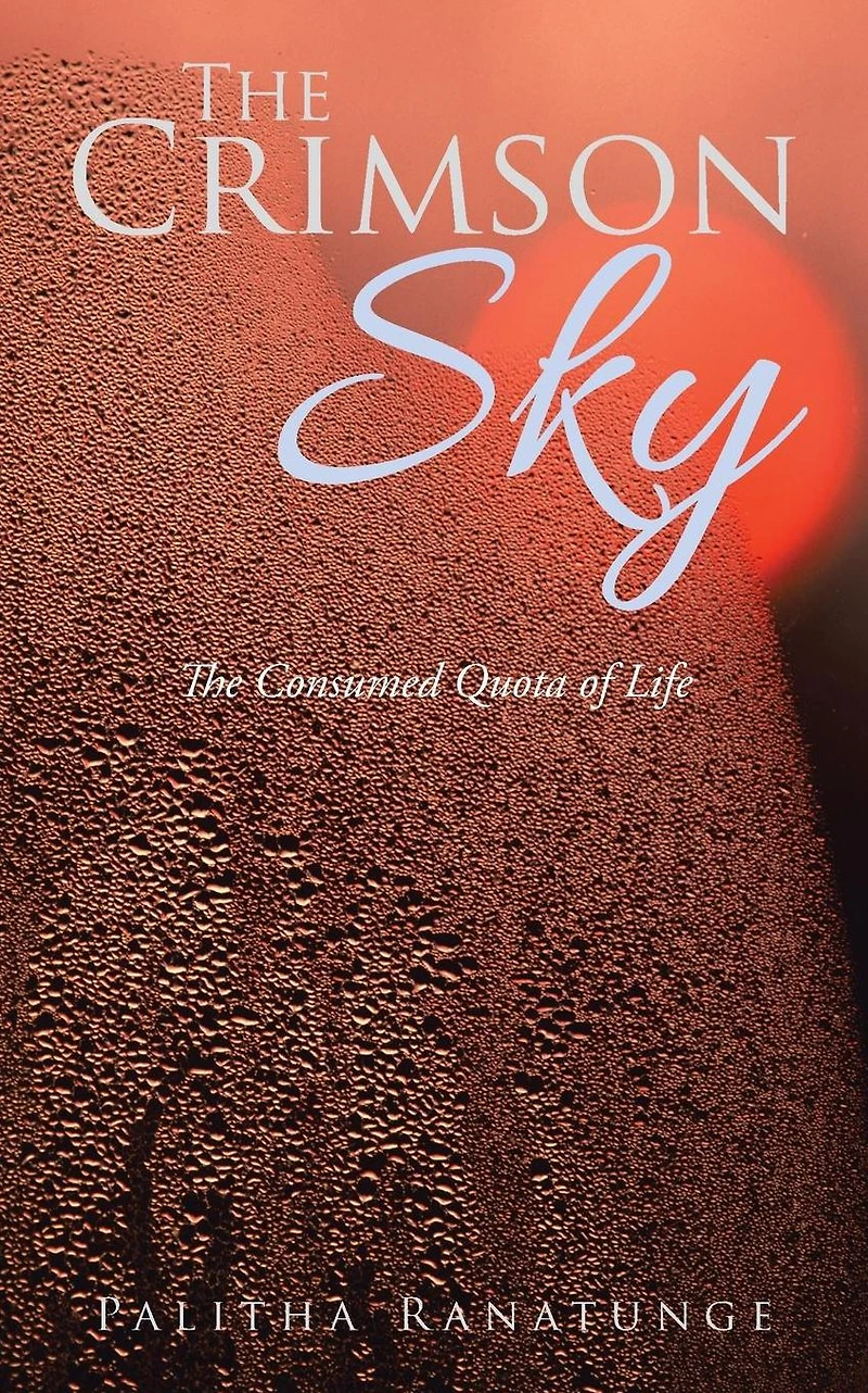 The Crimson Sky: Consumed Quota of Life