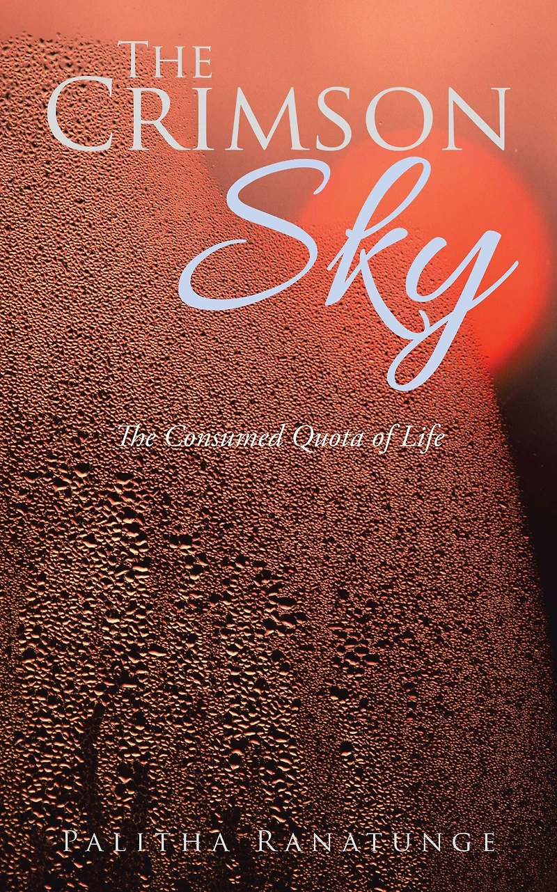 The Crimson Sky: Consumed Quota of Life