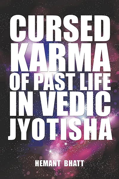 CURSED KARMA OF PAST LIFE IN VEDIC JYOTISHA