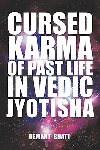 CURSED KARMA OF PAST LIFE IN VEDIC JYOTISHA