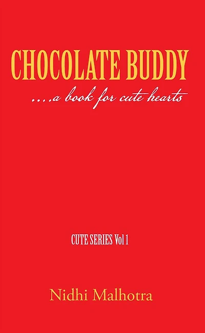 CHOCOLATE BUDDY: ....a book for cute hearts