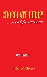 CHOCOLATE BUDDY: ....a book for cute hearts