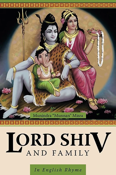 Lord Shiv and Family: In English Rhyme