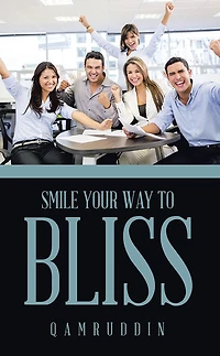 Smile Your Way to Bliss