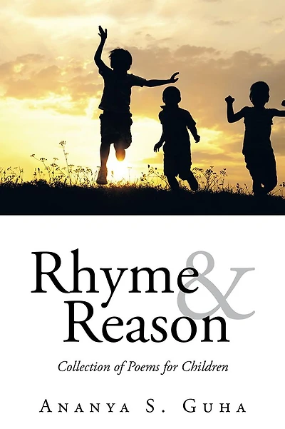 Rhyme and Reason: Collection of Poems for Children