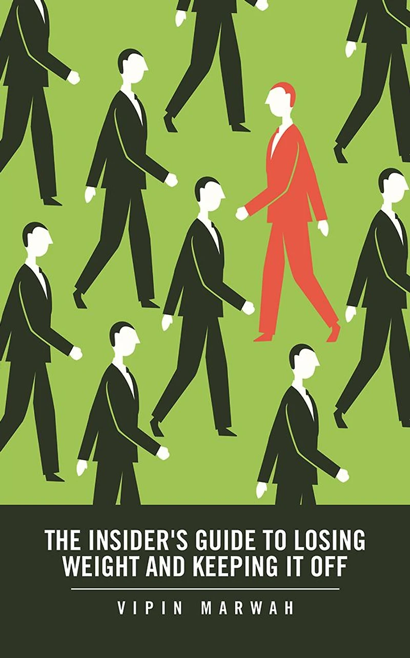 THE INSIDER'S GUIDE TO LOSING WEIGHT AND KEEPING IT OFF