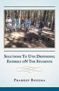 STUDENTS: Solutions To Uth Depending Entirely oN The Students