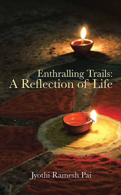 Enthralling Trails: A Reflection of Life