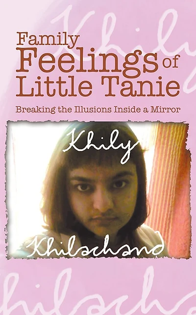 Family Feelings of Little Tanie: Breaking the Illusions Inside a Mirror